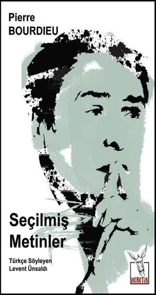Seçilmiş Metinler | Heretik Yayıncılık (İnce Kapak)
