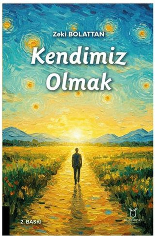 Kendimiz Olmak | Akademisyen Kitabevi (Ciltsiz)