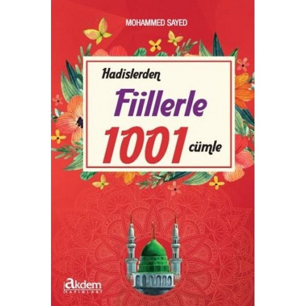Hadislerden Fiillerle 1001 Cümle