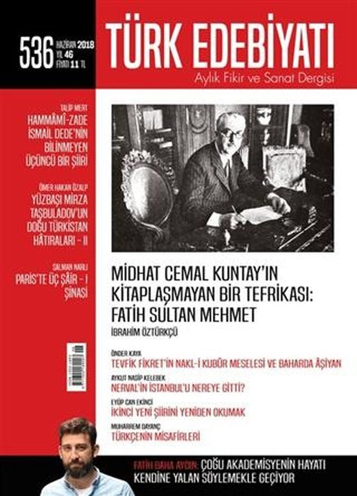 Türk Edebiyatı Dergisi Sayı: 536 Haziran 2018 | Türk Edebiyatı Dergisi (Ciltsiz)