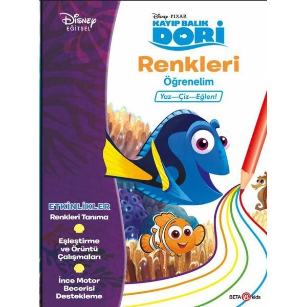 Disney Eğitsel Kayıp Balık Dori Renkleri Öğrenelim 4+Yaş | Beta Kids (İnce Kapak)