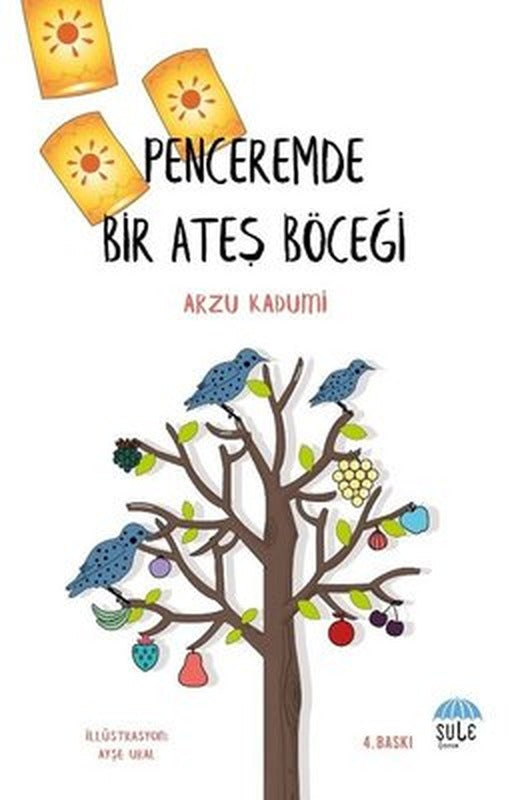 Penceremde Bir Ateş Böceği | Şule Yayınları