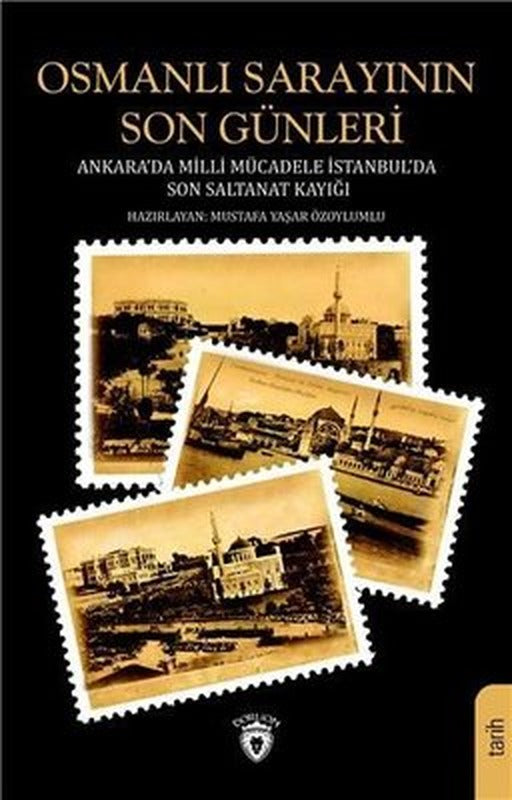 Osmanlı Sarayının Son Günleri | Dorlion Yayınevi