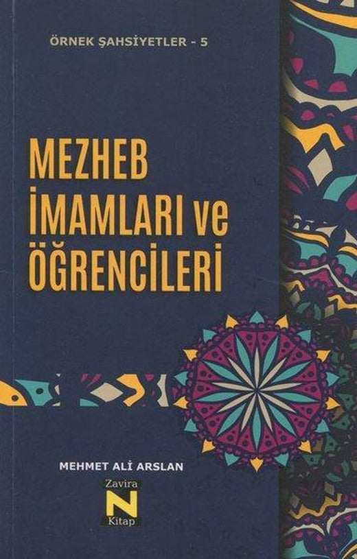 Mezhep İmamları ve Öğrencileri