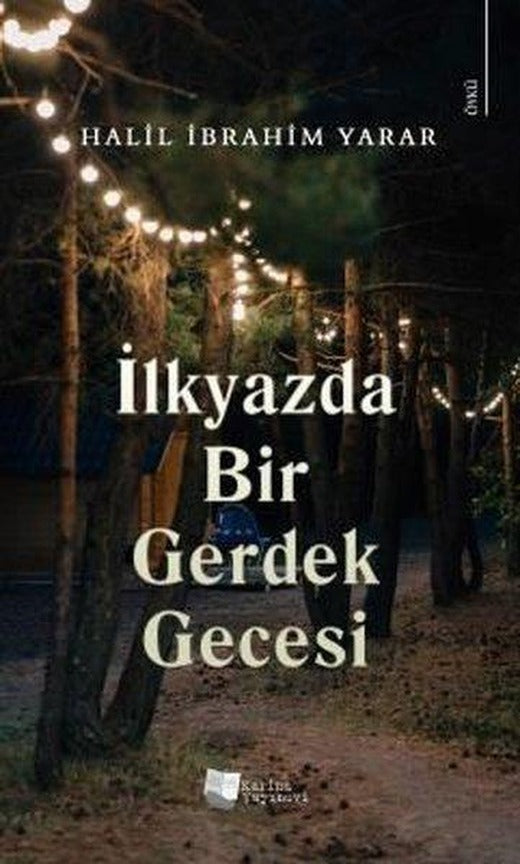 İlkyazda Bir Gerdek Gecesi | Karina Yayınevi (İnce Kapak)