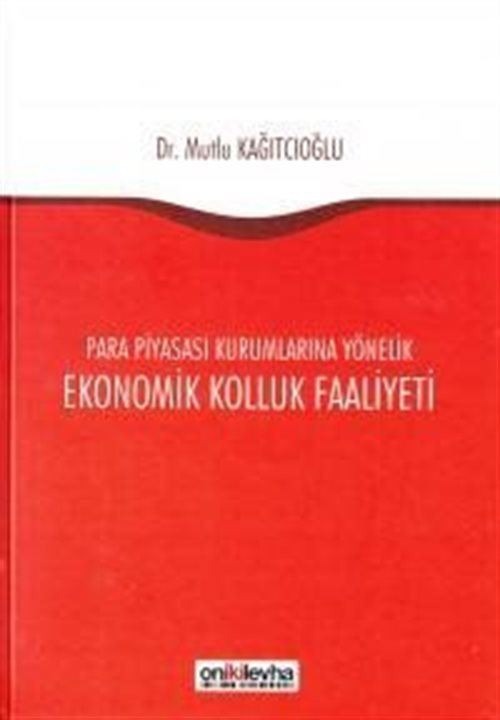 Ekonomik Kolluk Faaliyeti | On İki Levha Yayınları (Ciltli)