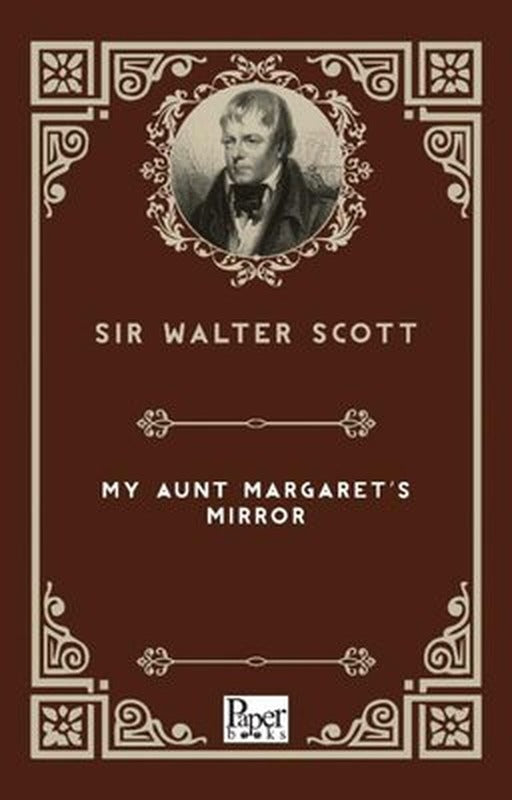 My Aunt Margaret's Mirror | Paper Books (İnce Kapak)