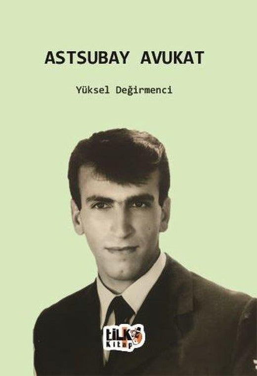 Astsubay Avukat | Tilki Kitap (İnce Kapak)