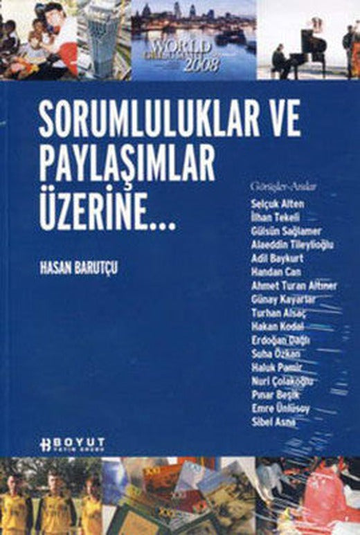 Sorumluluklar ve Paylaşımlar Üzerine... | Boyut Yayın Grubu