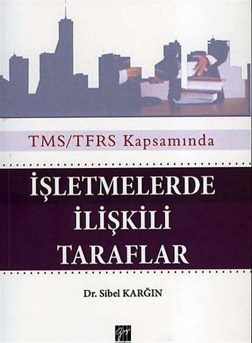 İşletmelerde İlişkili Taraflar
