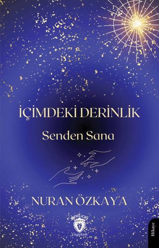 İçimdeki Derinlik | Dorlion Yayınları (Ciltsiz)