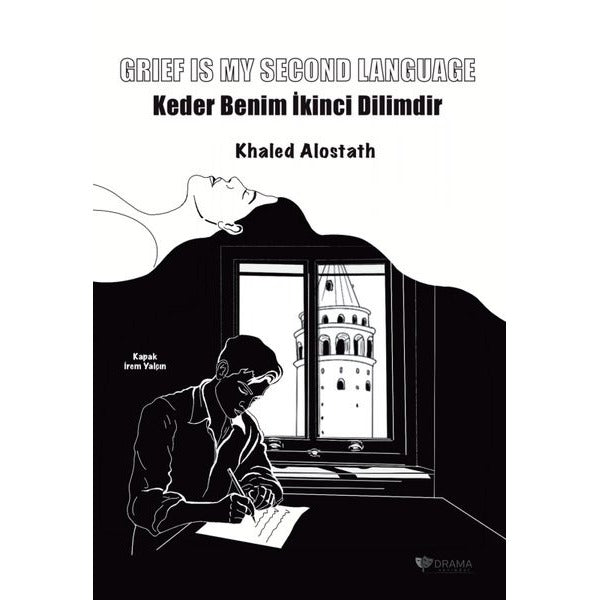 Keder Benim İkinci Dilimdir (İngilizce - Türkçe) Grief Is My Second Language
