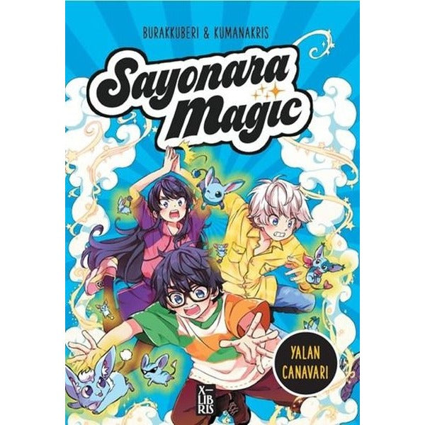 Sayonara Magic Cilt 3 - Yalan Canavarı | Xlibris (İnce Kapak)