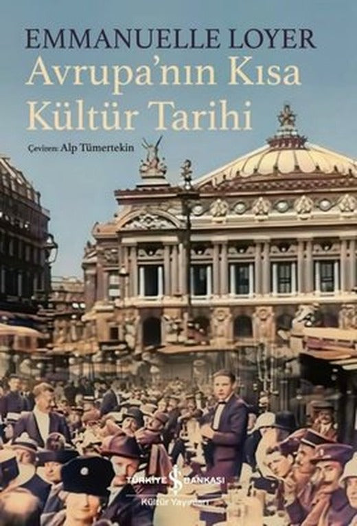 Avrupa'nın Kısa Kültür Tarihi | İş Bankası Kültür Yayınları
