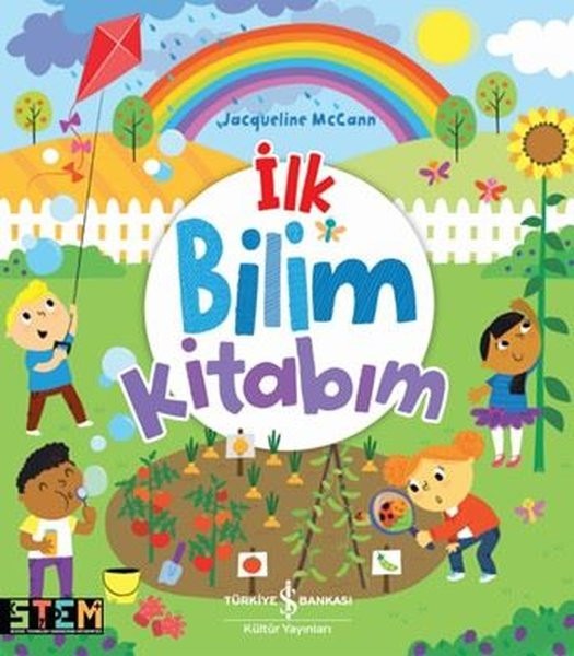İlk Bilim Kitabım | İş Bankası Kültür Yayınları (İnce Kapak)
