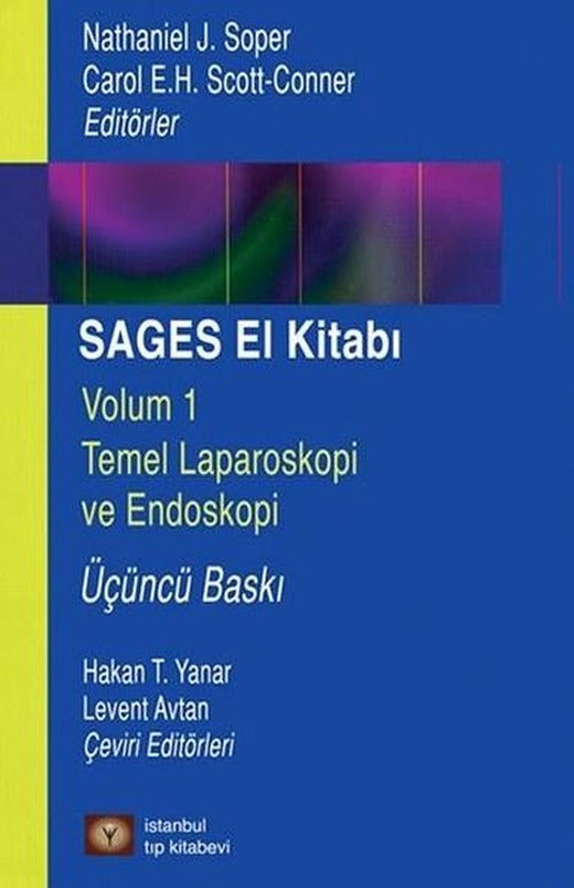 Sages El Kitabı-Volum 1 Temel Laparoskopi ve Endoskopi | İstanbul Tıp Kitabevi (İnce Kapak)