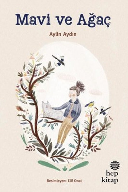 Mavi ve Ağaç | Hep Kitap