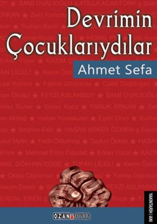 Devrimin Çocuklarıydılar | Ozan Yayıncılık (Ciltsiz)