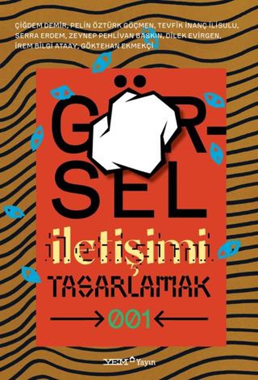 Görsel İletişimi Tasarlamak 001 | YEM Yayın (Ciltsiz)