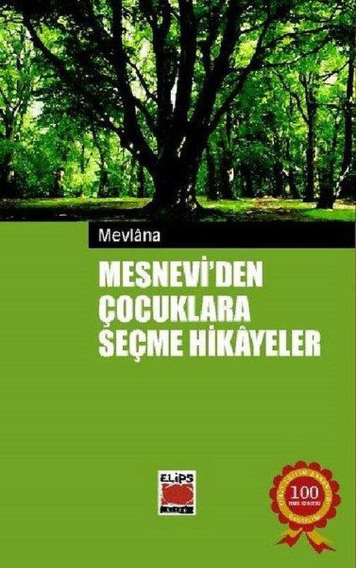 Mesneviden Çocuklara Seçme Hikayeler | Elips Kitapları (İnce Kapak)