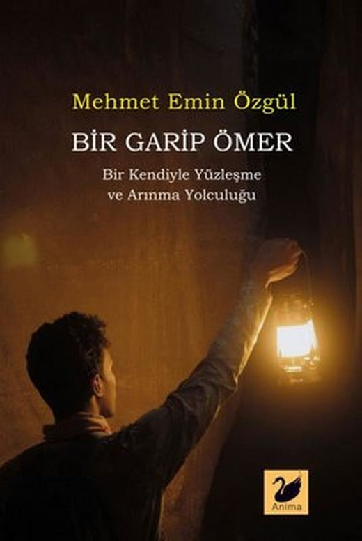 Bir Garip Ömer - Bir Kendiyle Yüzleşme ve Arınma Yolculuğu | Anima