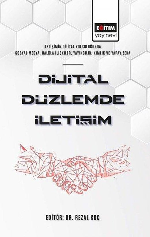 Dijital Düzlemde İletişim | Eğitim Yayınevi (İnce Kapak)
