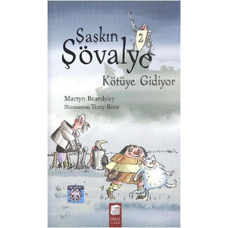 Şaşkın Şövalye Kötüye Gidiyor - 2 | Final Kültür Sanat Yayınları