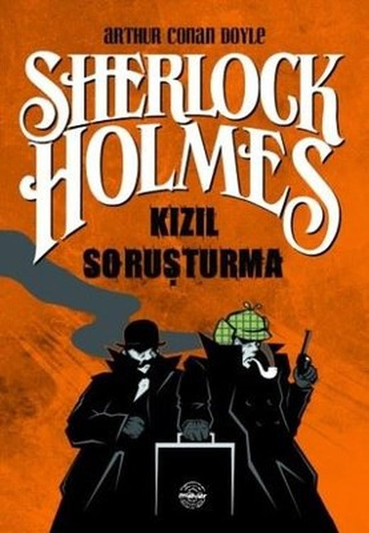 Sherlock Holmes-Kızıl Soruşturma | Mühür Kitaplığı