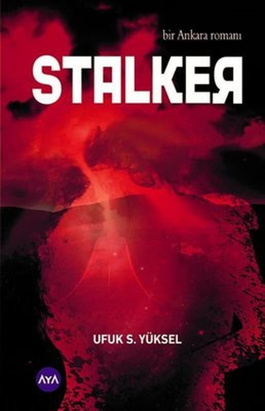 Stalker-Bir Ankara Romanı | AYA