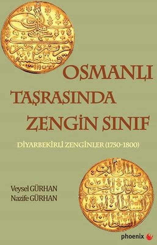 Osmanlı Taşrasında Zengin Sınıf | Phoenix