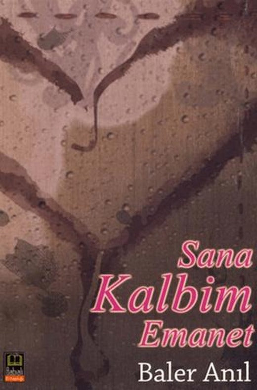 Sana Kalbim Emanet | Babıali Kitaplığı (Ciltsiz)