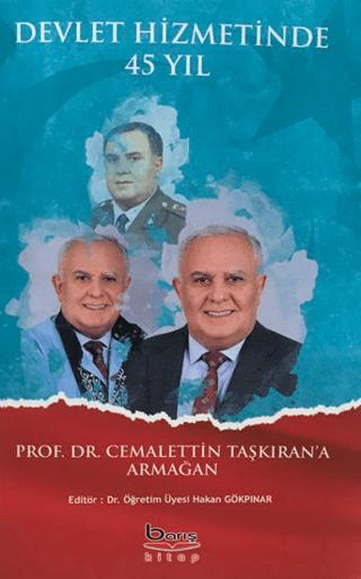 Devlet Hizmetinde 45 Yıl | Barış Kitap (Ciltsiz)