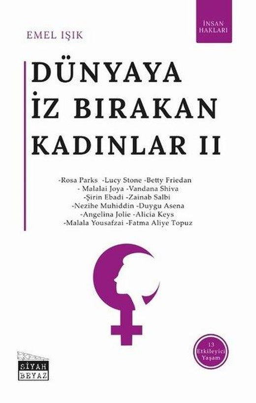 Dünyaya İz Bırakan Kadınlar - 2 | Siyah Beyaz (İnce Kapak)
