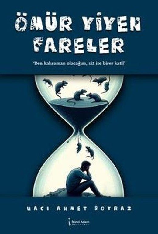 Ömür Yiyen Fareler | İkinci Adam Yayınları (e-Kitap)