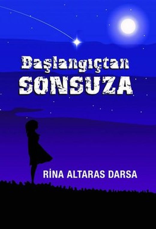 Başlangıçtan Sonsuza | İkinci Adam Yayınları