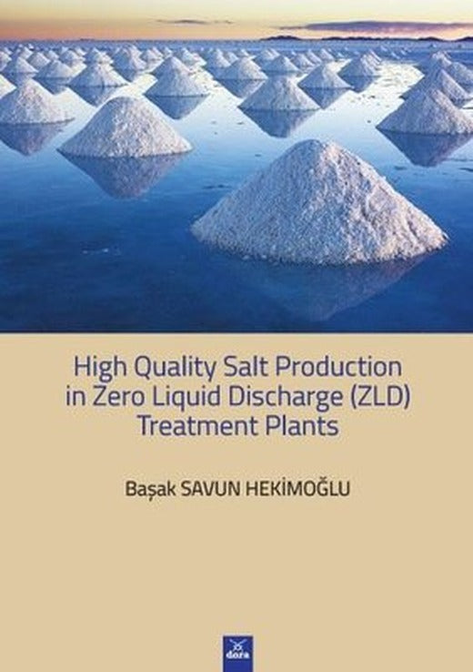 High Quality Salt Production in Zero Liquid Discharge Treatment Planst | Dora Yayıncılık
