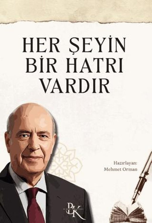 Her Şeyin Bir Hatrı Vardır