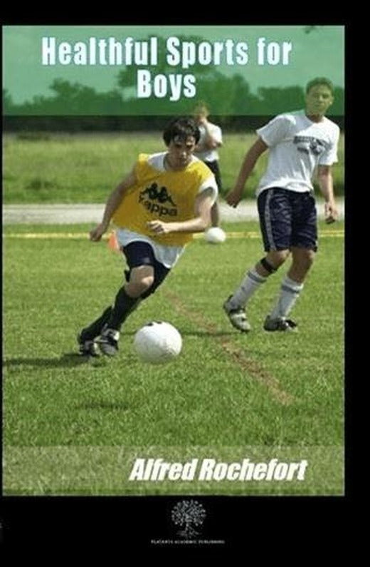 Healthful Sports for Boys | Platanus Publishing (Ciltsiz)