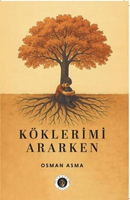 Köklerimi Ararken | Narsist Kitap (İnce Kapak)