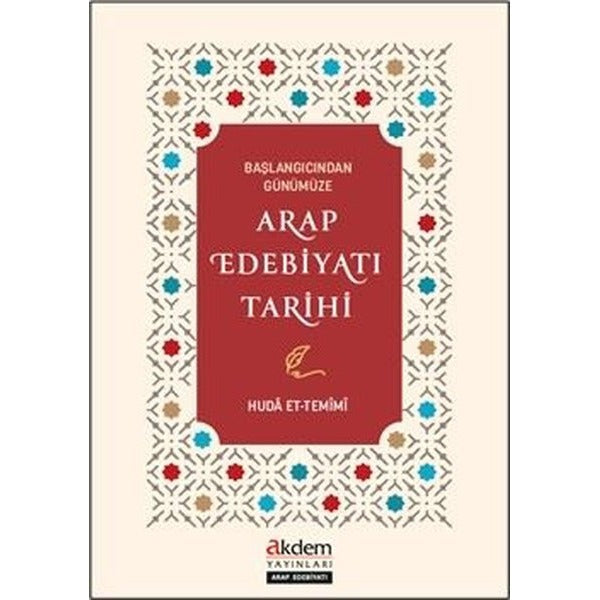 Başlangıcından Günümüze Arap Edebiyatı Tarihi | Akdem Yayınları (İnce Kapak)