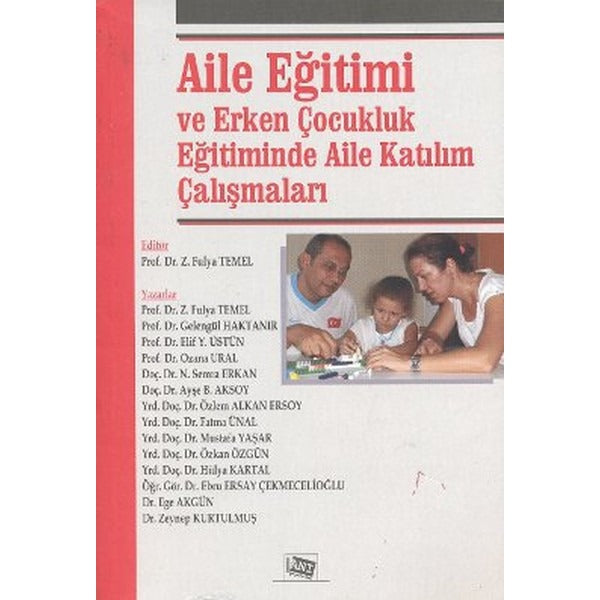 Aile Eğitimi ve Erken Çocukluk Eğitiminde Aile Katılım Çalışmaları