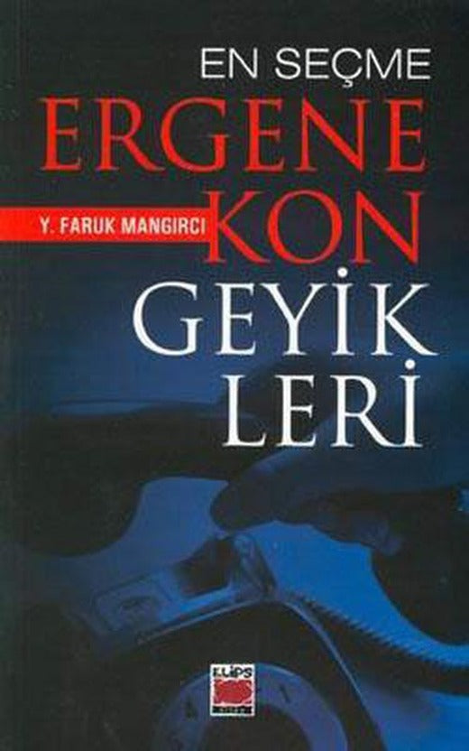 En Seçme Ergenekon Geyikleri | Elips Kitapları - Mizahi Roman Dizisi (İnce Kapak)
