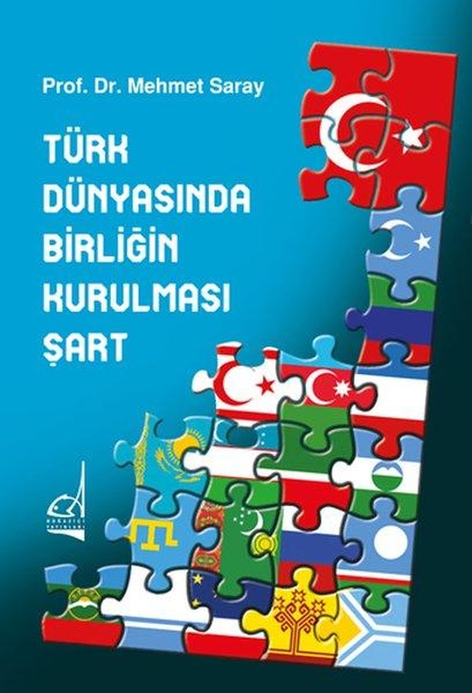 Türk Dünyasında Birliğin Kurulması Şart | Boğaziçi Yayınları (İnce Kapak)