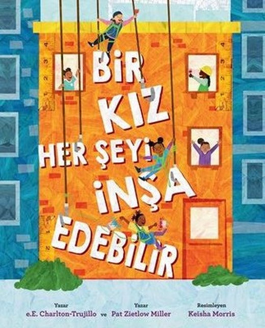 Bir Kız Her Şeyi İnşa Edebilir | Martı Yayınları