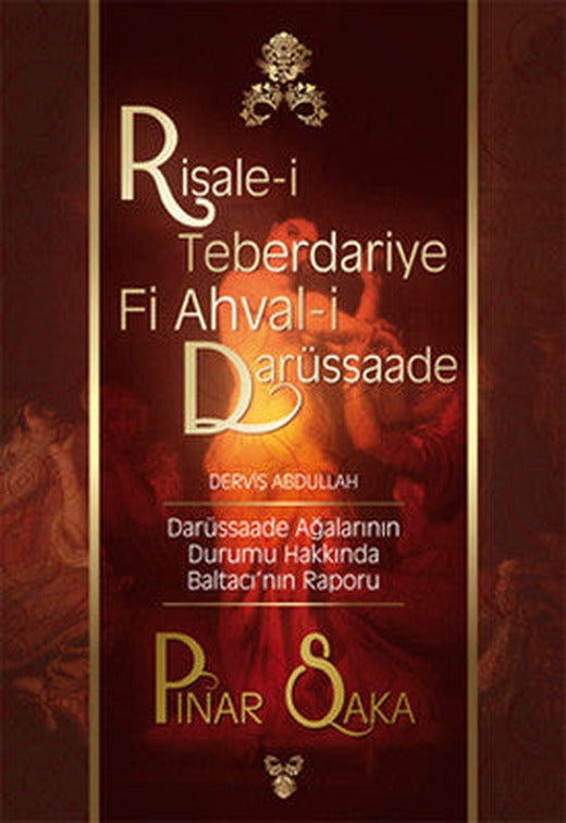 Risle-i Teberdriye Fi Ahvl-i Darüssaade | İnkılap Yayınları