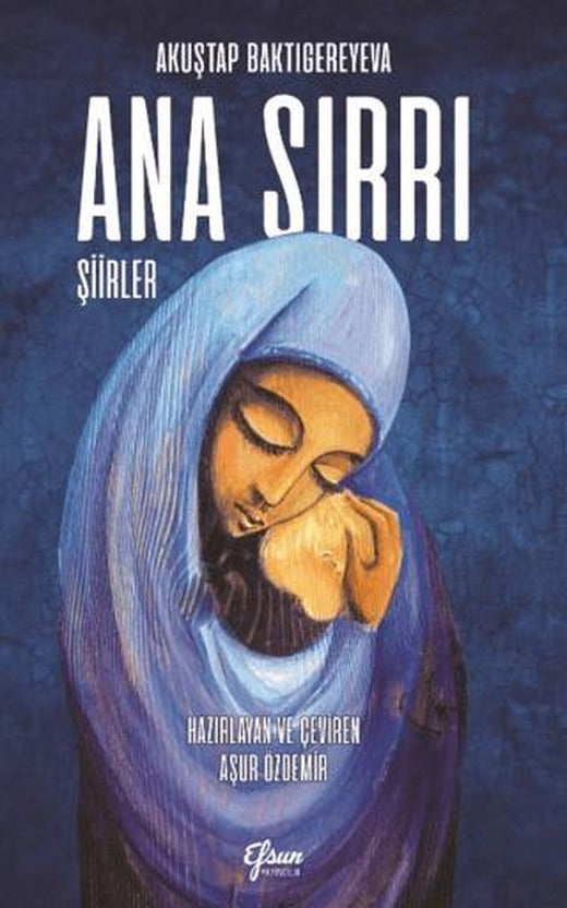 Ana Sırrı | Efsun Yayıncılık (Ciltsiz)