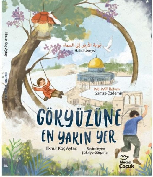 Gökyüzüne En Yakın Yer | Mecaz Çocuk (İnce Kapak)