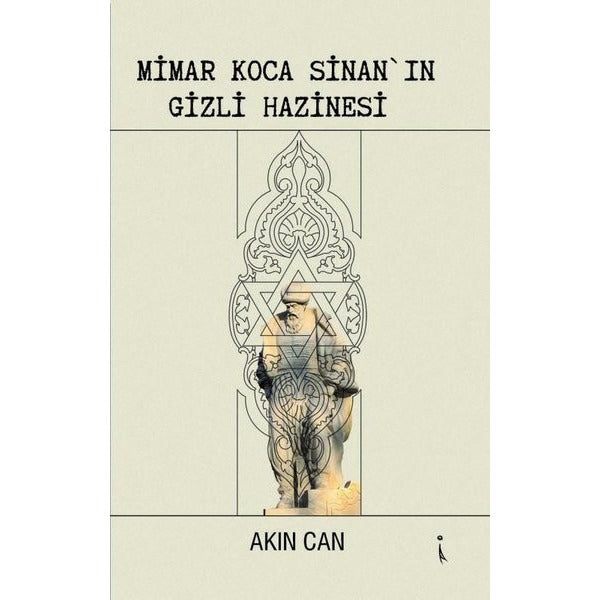 Mimar Koca Sinan'ın Gizli Hazinesi | İkinci Adam Yayınları