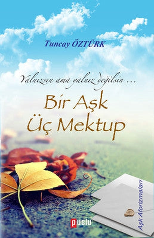 Bir Aşk Üç Mektup | Puslu Yayıncılık
