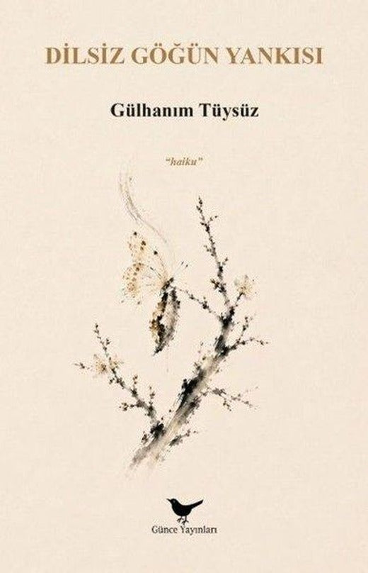 Dilsiz Göğün Yankısı | Günce Yayınları (İnce Kapak)